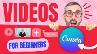 Creating VIDEOS with Canva  The Ultimate Guide [upl. by Quickel162]