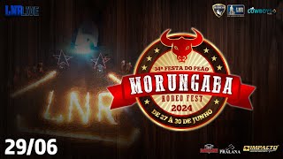 Morungaba Rodeo Fest 2024  2906 [upl. by Inahs500]