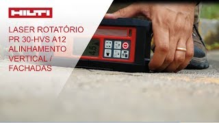 Laser rotativo Hilti PR 30HVSG Alinhamento vertical  Fachadas [upl. by Erolyat]