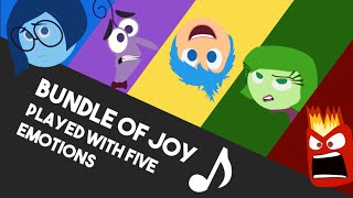 Bundle of Joy  Played with 5 Emotions  INSIDE OUT [upl. by Lidaa938]