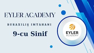 24112024 Buraxılış İmtahanı 9cu Sinif Eyler Academy [upl. by Wanda49]