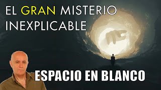 El Gran Misterio Inexplicable  Espacio en Blanco Nostálgico [upl. by Eecyak]