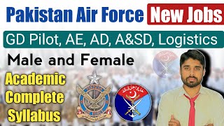 Pakistan Air Force New Jobs  GD PilotADAEAampSDLogistics [upl. by Felike]