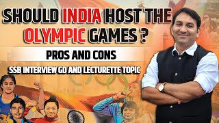 should India host the olympic games  SSB interview gd lecturette topics [upl. by Kersten]