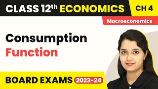 Class 12 Macroeconomics Ch 4Consumption FunctionDetermination of Income And Employment 202223 [upl. by Ariem16]