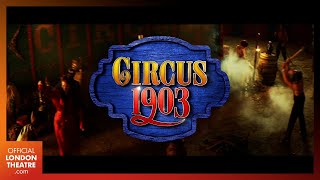 Circus 1903  2022 London Trailer [upl. by Nnelg]