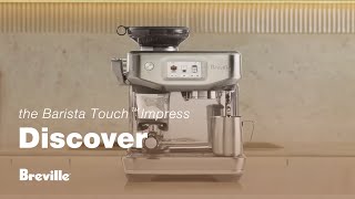 the Barista Touch™ Impress  Swipe select and impress with perfect coffee at home  Breville USA [upl. by Tamarah]