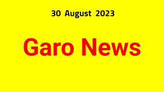 Garo News 30 August 2023 Garo AIR Shillong [upl. by Ocram]