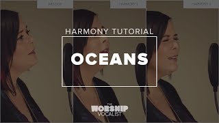 Harmony Tutorial — quotOceansquot Hillsong [upl. by Hahn]