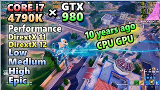 GTX 980×CORE i7 4790Kfortnite chapter5 Season3performance DirextX 11 12FPS TESTフォートナイト2024 [upl. by Kesia779]