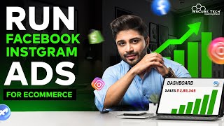 How to RUN Facebook amp Instagram Ads for Ecommerce Business 2024  Full Guide [upl. by Ecadnak]