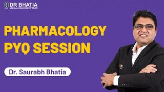 NEET PG PYQ Session of Pharmacology  Dr Saurabh Bhatia  DBMCI  eGurukul [upl. by Yatnoj890]