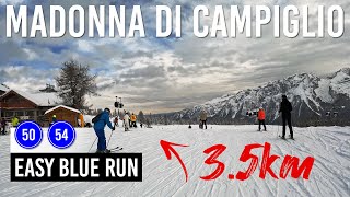 35km Easy Blue Run via Pistes 50 and 54 in Madonna di Campiglio Dolomiti di Brenta [upl. by Ahtaga533]