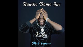 Baniko Dama One  Mali Famaw Officiel 2023 [upl. by Nehtan596]