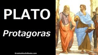 PLATO Protagoras  FULL AudioBook  Greatest AudioBooks Philosophy amp Philosophers [upl. by Nileek]