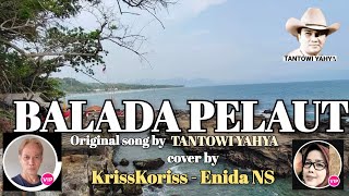 BALADA PELAUT  TANTOWI YAHYA cover by KrissKoriss  Enida NS duetcover smuleduet baladapelaut [upl. by Joella68]