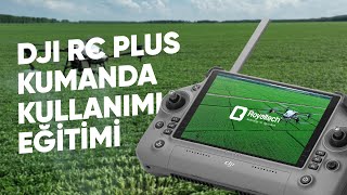 DJI Agras T40 Kumanda Kullanımı ve Eğitim Videosu  RC Plus  Royaltech  DJIAgriculture [upl. by Anoel]