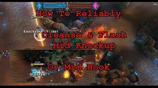 How to Reliably Cleanse amp Flash Mid Knockup or Mid Hook [upl. by Yleoj]