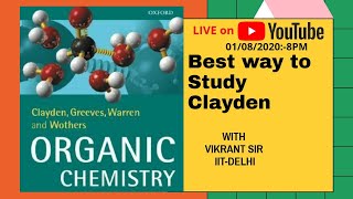 Best Way To Study Clayden  Book of Organic Chemistry  By Vikrant sir [upl. by Reilly]