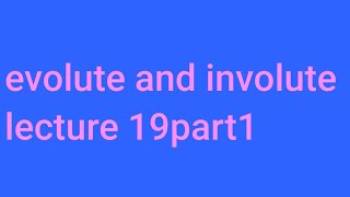 Evolute and involute in hindi envelope and evolute BSC Mathematics evolute lecture [upl. by Avivah]