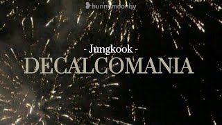 Decalcomania  jungkook  TRADUÇÃO [upl. by Brooking185]