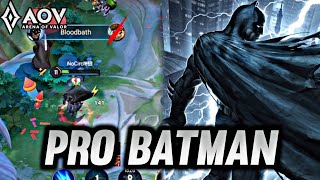 AOV  BATMAN GAMEPLAY  PRO BATMAN  ARENA OF VALOR [upl. by Kirt]