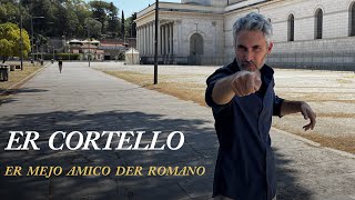 Er cortello  Er mejo amico der romano [upl. by Krever]