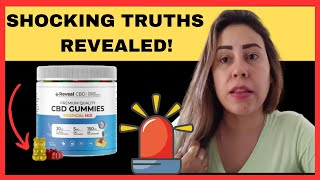 ⚠️ Shocking truth about REVEAL CBD GUMMIES  Reveal CBD Gummies Reviews  Reveal CBD Gummies [upl. by Hutchinson]