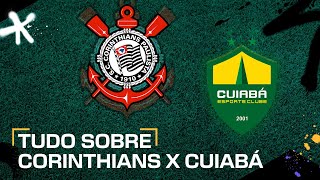 CORINTHIANS X CUIABÁ ONDE ASSISTIR AO VIVO HORÁRIO E ESCALAÇÕES PELO BRASILEIRÃO [upl. by Taka]