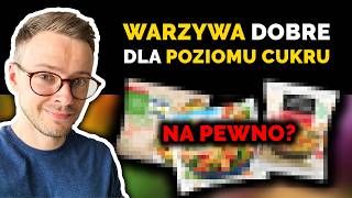 Jak jeść więcej warzyw Jakie są najlepsze warzywa dla cukrzyka Podnoszą poziom cukru  Nie słodzę [upl. by Defant]