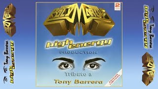 POLYMARCHS HIGH ENERGY  TRIBUTO A TONY BARRERA  Artistas Varios [upl. by Salkcin]