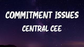 Central Cee  Commitment Issues Lyrics [upl. by Tabatha]