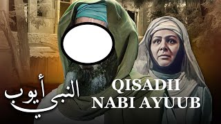 Qisadii Nabi Ayuub CS [upl. by Eshelman46]