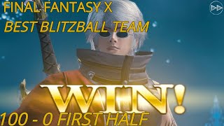 How to build the Best Blitzball Team  10  0 Final Fantasy X [upl. by Brill]