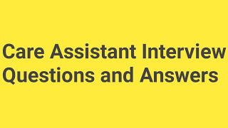 🇬🇧UK care home job interview questions and Answerscare Assistant interviewSenior care interviewUK [upl. by Enelak]