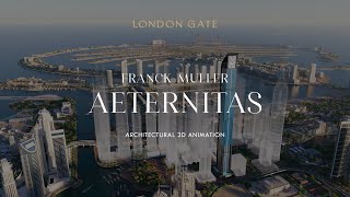 Franck Muller Aeternitas Tower by London Gate  Architectural 3D Animation [upl. by O'Connell]