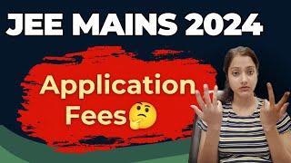 JEE MAINS 2024 application fees  Category wise application fees for JEE MAINS 2024 [upl. by Refinnaj]