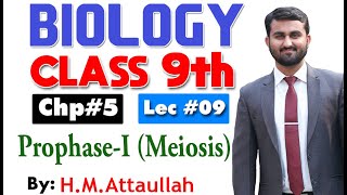 Phases of meiosis prophaseI  Smart syllabus  Chapter 5  9th class Biology  ALP  Lec 9 [upl. by Ranie]