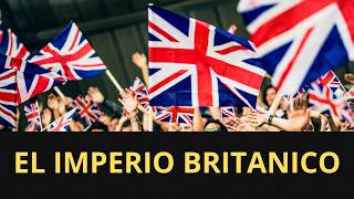 La Historia de Reino Unido Del Imperio Británico al Brexit [upl. by Ydaf]