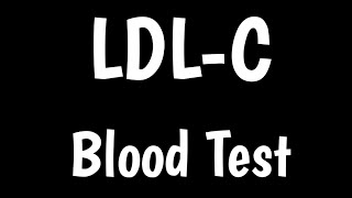 LDL Blood Test  How To Calculate LDL  Causes Of High amp Low LDL [upl. by Lindholm]