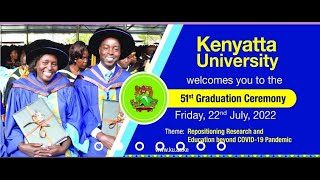 KENYATTA UNIVERSITY 51ST GRADUATION CEREMONY [upl. by Llennahs282]