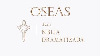 28 OSEAS AUDIO BIBLIA DRAMATIZADA NUEVA TRADUCCIÓN VIVIENTE [upl. by Asyle]