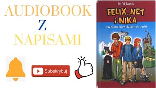 Rozdział 7  Felix Net i Nika oraz Gang Niewidzialnych Ludzi  Audiobook z Napisami [upl. by Adniled]