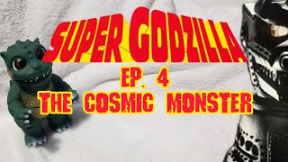 Super Godzilla Ep 4 The Cosmic Monster [upl. by Kerrie]