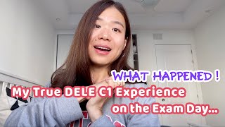 Real Exam Experience of DELE C1  EXAM TIPS What actually happened on my exam day [upl. by Lishe646]