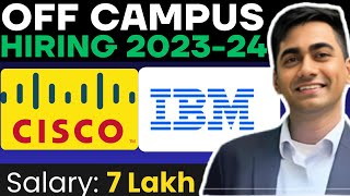 IBM Recruitment 2024  IBM  Cisco OFF Campus Drive For 2024  2023 Batch Hiring [upl. by Coulombe]