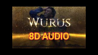 Wally Seck  WURUS 8D Audio 🎧  8D Galsen Remix [upl. by Anamuj]