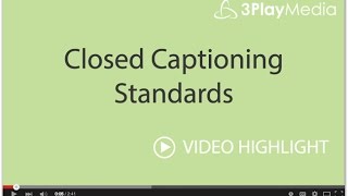 Closed Captioning Standards [upl. by Elocim]