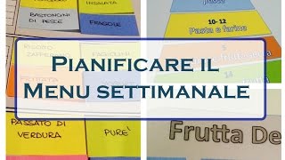 Pianificare ed organizzare pasti e menu della settimana [upl. by Eannyl]