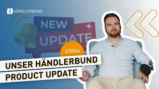 Händlerbund Product Update Q3  2024 [upl. by Esinert851]